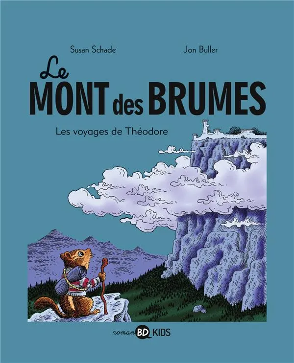 Couverture de Le Mont des Brumes, tome 1: Les voyages de Théodore