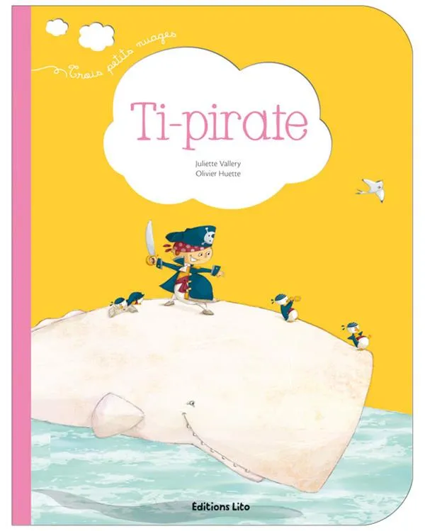 Couverture de Trois petits nuages - Ti-pirate