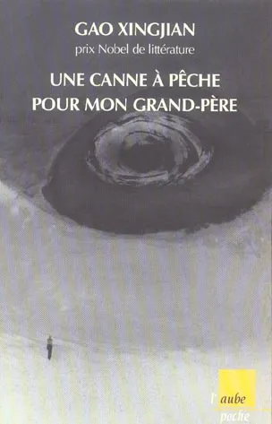 Couverture de Une canne à pêche pour mon grand-père