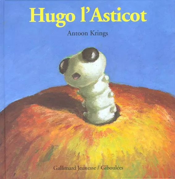 Couverture de Les Drôles de Petites Bêtes - Hugo L'asticot