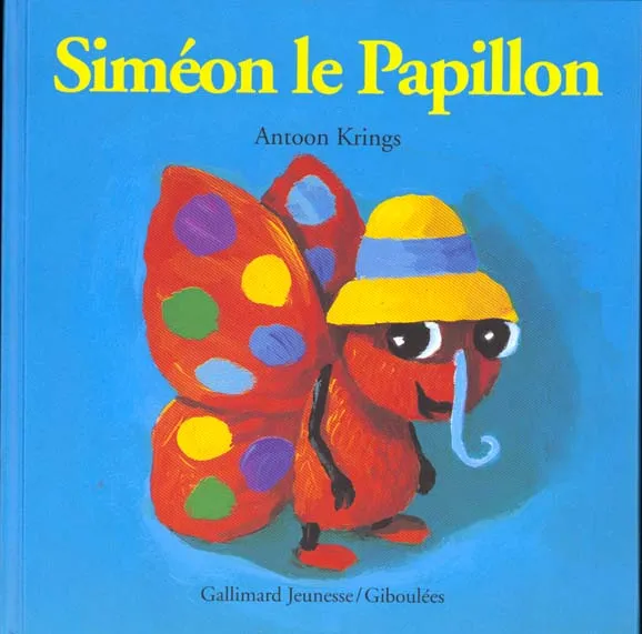 Couverture de Les Drôles de Petites Bêtes - Siméon le papillon