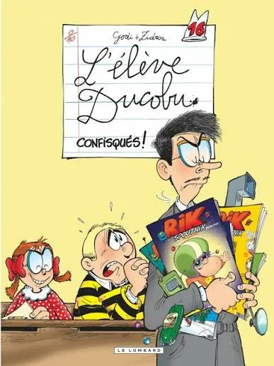 Couverture de L'élève Ducobu, tome 16: Confisqués !