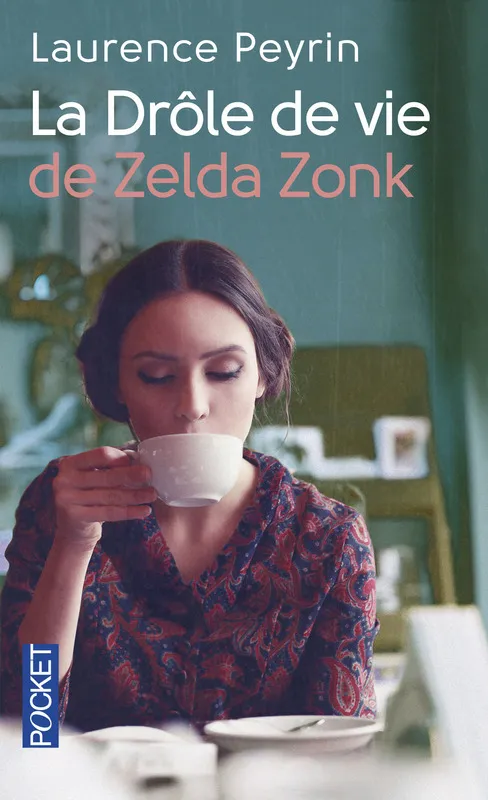 Couverture de La drôle de vie de Zelda Zonk