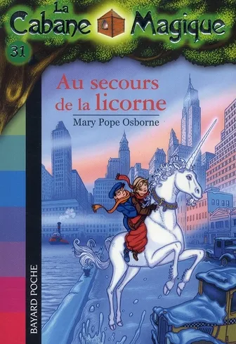 Couverture de La Cabane Magique 31 - Au secours de la licorne