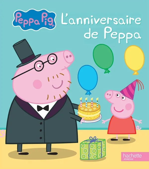 Couverture de Peppa Pig - L'anniversaire de Peppa