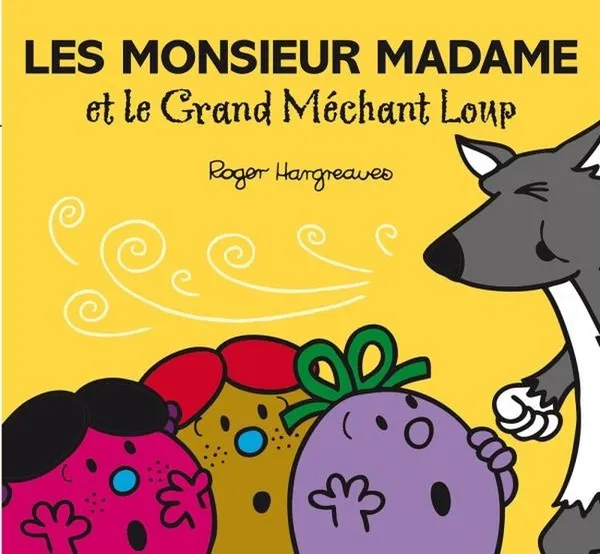 Couverture de Les Monsieur Madame et le Grand Méchant Loup