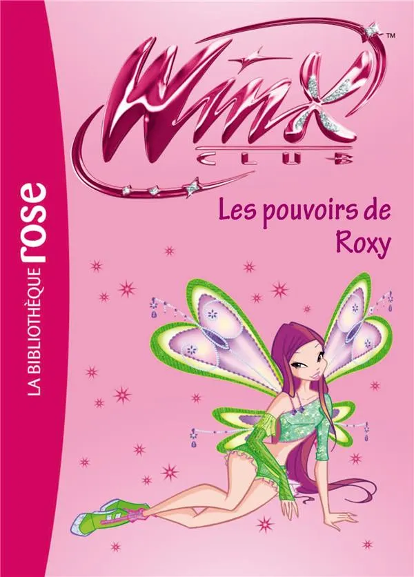 Couverture de Bibliothèque Rose - Winx club - Les pouvoirs de Roxy