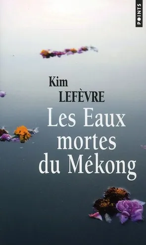 Couverture de Les eaux mortes du Mékong