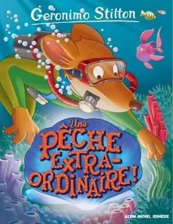 Couverture de Geronimo Stilton - Une pêche extraordinaire