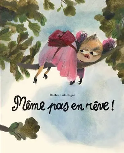 Couverture de Même pas en rêve !