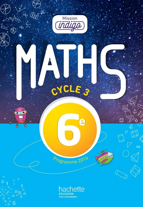 Couverture de Mission Indigo - Maths 6ème cycle 3