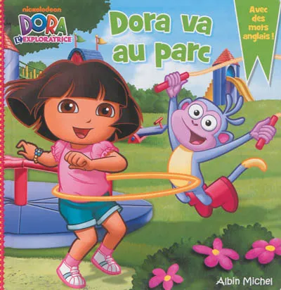 Couverture de Dora l'exploratrice - Dora va au parc