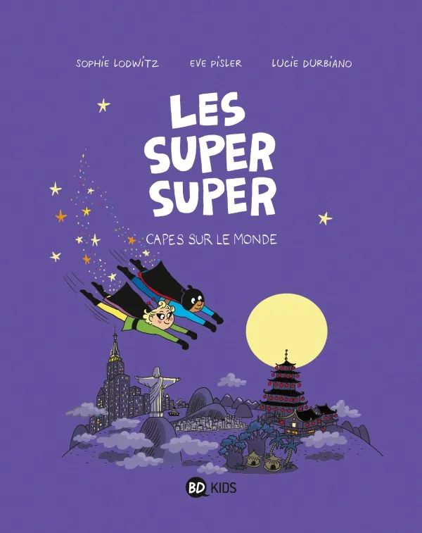 Couverture de Les Super Super, tome 4: Capes sur le monde !
