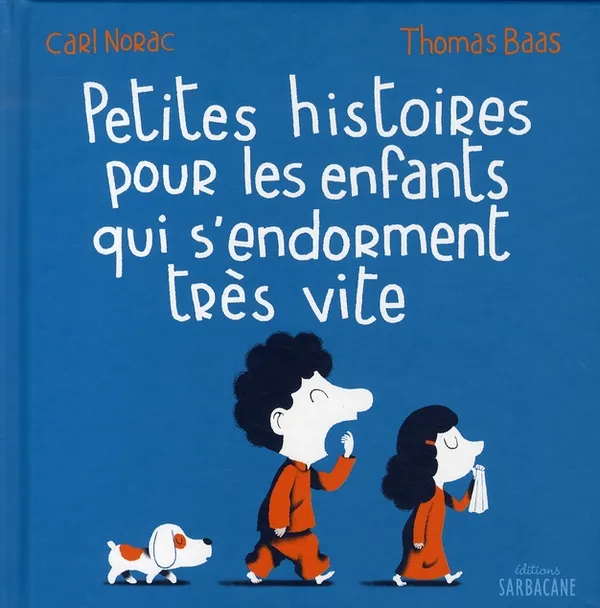 Couverture de Petites histoires pour les enfants qui s'endorment très vite