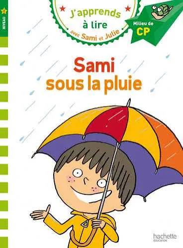 Couverture de J'apprends à lire avec Sami et Julie: Sami sous la pluie