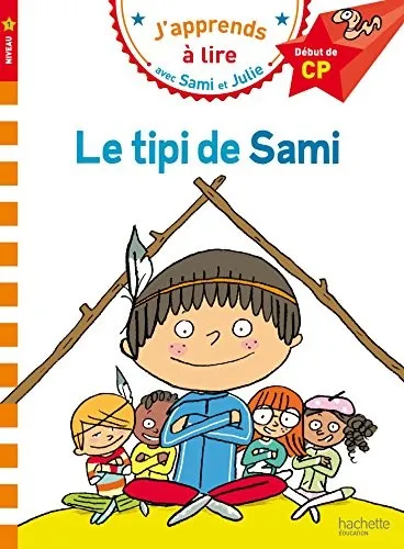 Couverture de J'apprends à lire avec Sami et Julie: Le tipi de Sami