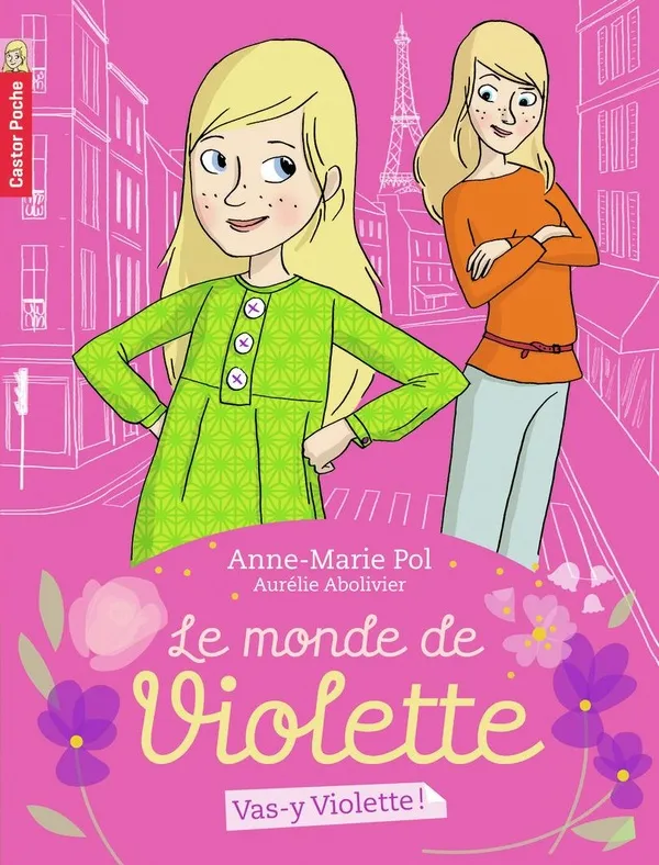 Couverture de Le monde de Violette - Vas-y Violette !