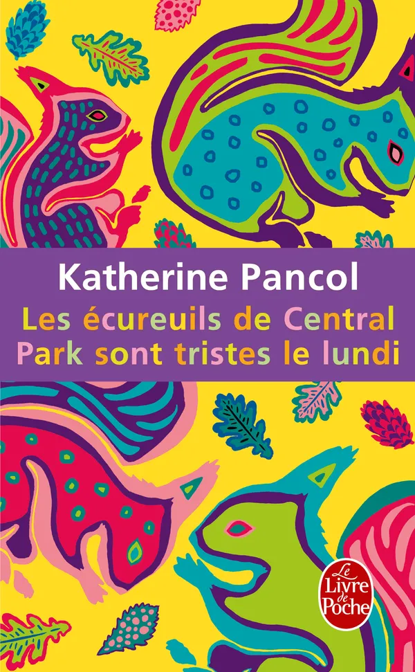 Couverture de Les écureuils de Central Park sont tristes le lundi