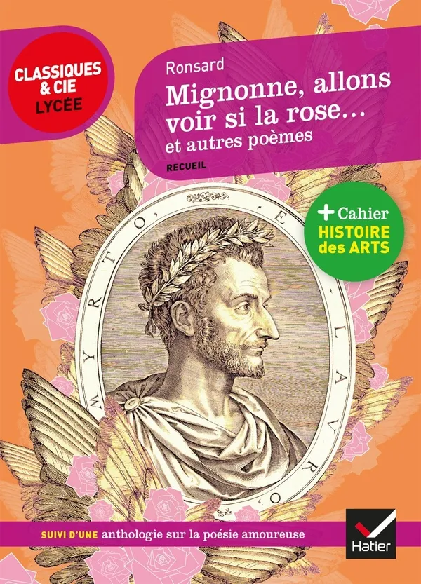 Couverture de Mignonne, allons voir si la rose... et autres poèmes