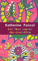 Couverture de Les yeux jaunes des crocodiles