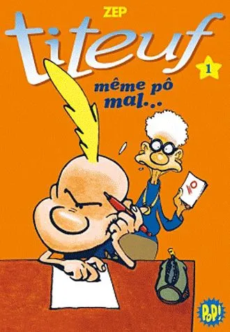 Couverture de Titeuf - Même pô mal...