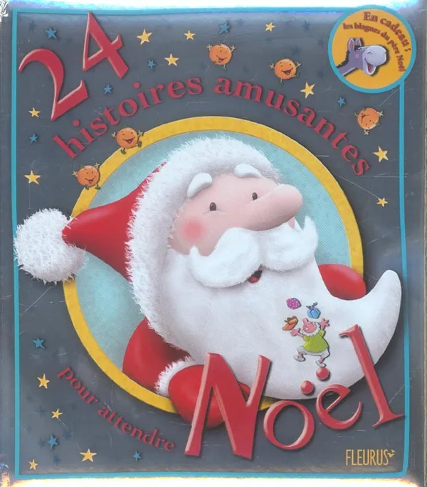 Couverture de 24 histoires amusantes pour attendre Noël