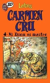Couverture de Carmen Cru, tome 4: Ni dieu ni maître