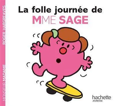 Couverture de Monsieur Madame - La folle journée de madame Sage