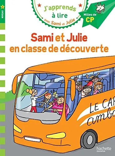 Couverture de J'apprends à lire avec Sami et Julie: Sami et Julie en classe de découverte