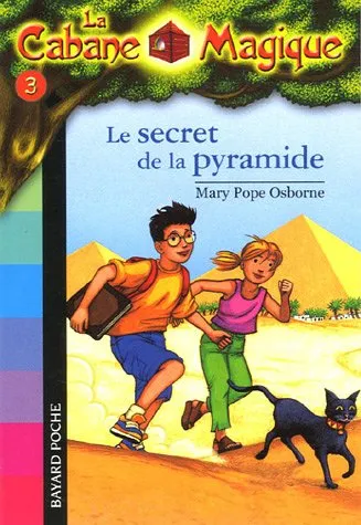 Couverture de La Cabane Magique 03 - Le secret de la pyramide