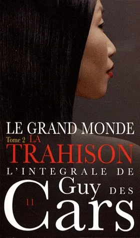 Couverture de Le grand monde, tome 2 - La trahison