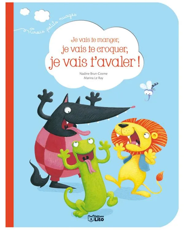 Couverture de Trois petits nuages - Je vais te manger, je vais te croquer, je vais t'avaler !