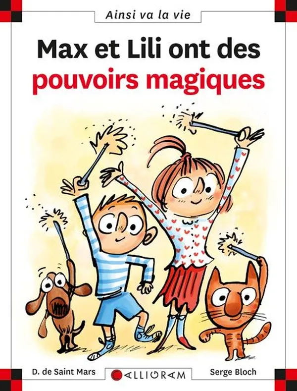 Couverture de Max et Lili ont des pouvoirs magiques