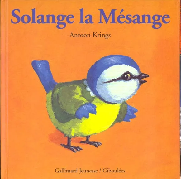 Couverture de Les Drôles de Petites Bêtes - Solange la mésange