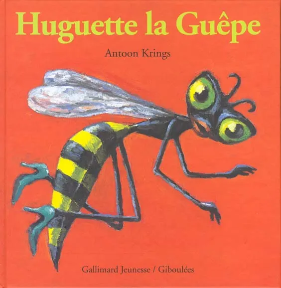 Couverture de Les Drôles de Petites Bêtes - Huguette la guêpe