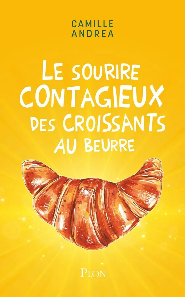 Couverture de Le sourire contagieux des croissants au beurre