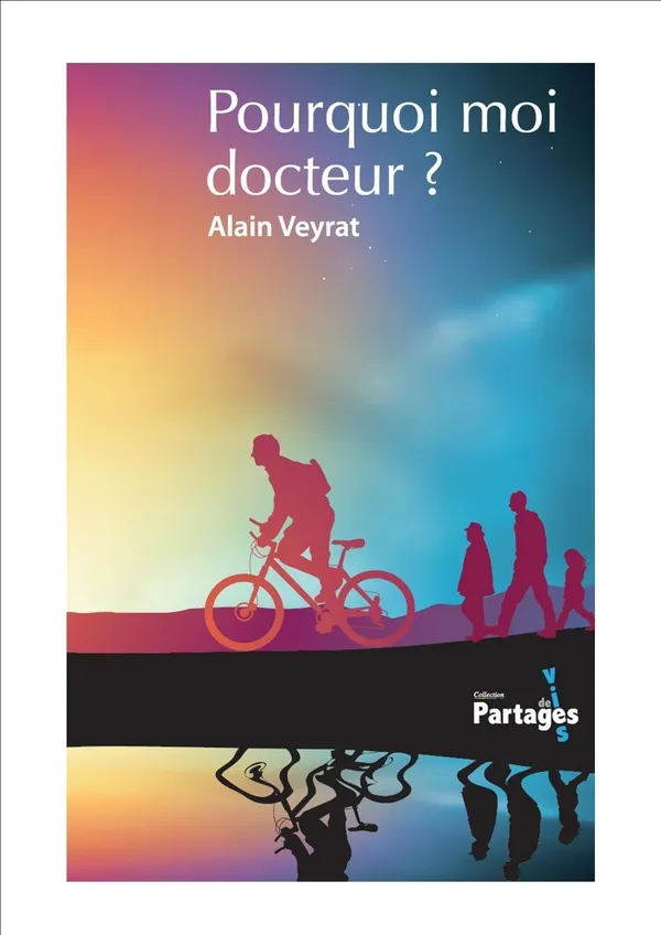 Couverture de Pourquoi moi docteur ?