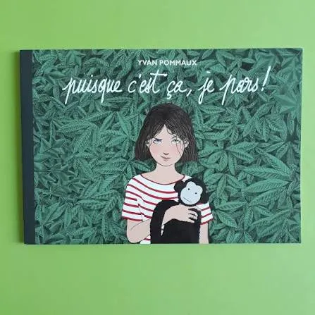 Couverture de Puisque c'est ça, je pars !