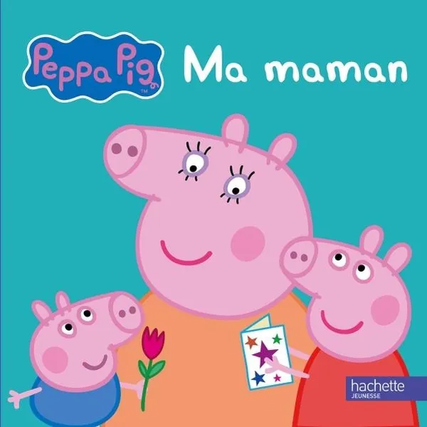 Couverture de Peppa Pig - Ma maman