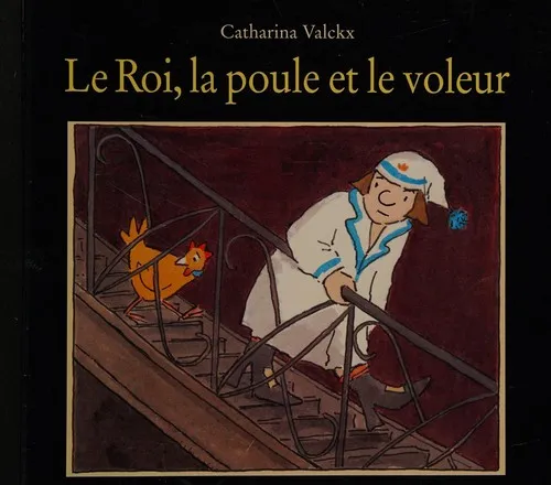 Couverture de Le roi, la poule et le voleur