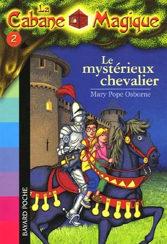 Couverture de La Cabane Magique 02 - Le mystérieux chevalier