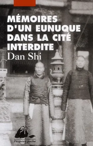 Couverture de Mémoires d'un eunuque dans la Cité Interdite